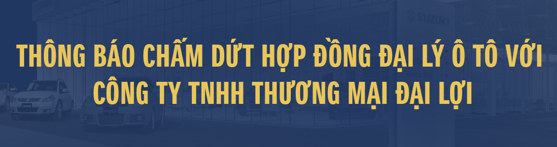 Thong bao cham dut Hop dong Dai ly O to