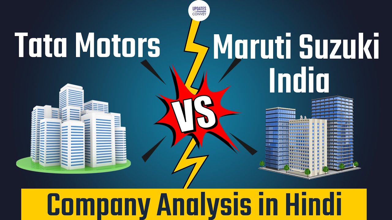 Suzuki Tata Motors Vs Maruti Suzuki India Company Analysis