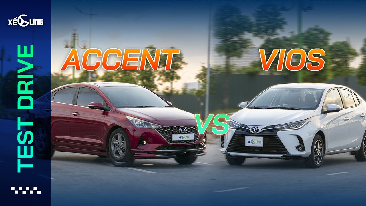 Xe Cung Toyota Vios vs Hyundai Accent Khi cac